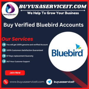 Buy Verified Bluebird Accounts